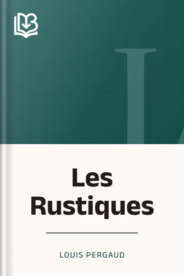 Les Rustiques de Louis Pergaud, couverture du livre