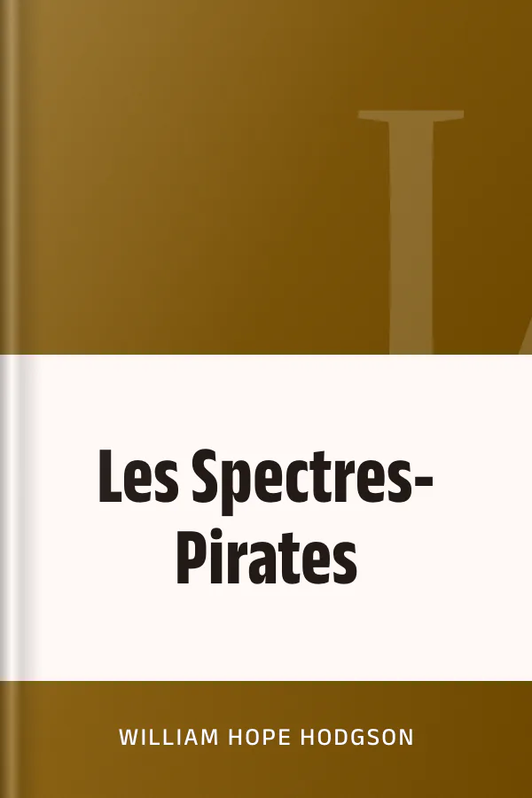 Les Spectres-Pirates de William Hope Hodgson, couverture du livre
