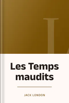 Les Temps maudits - Jack London
