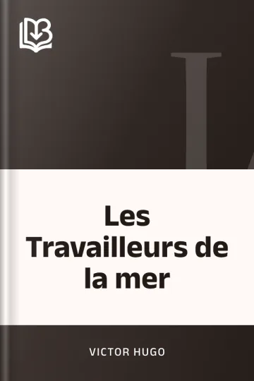 Les Travailleurs de la mer de Victor Hugo, couverture du livre