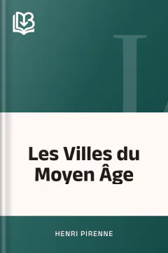 Les Villes du Moyen Âge - Henri Pirenne