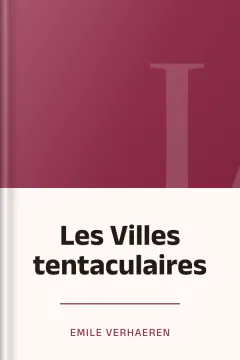 Les Villes tentaculaires - Emile Verhaeren