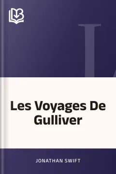 Les Voyages De Gulliver - Jonathan Swift