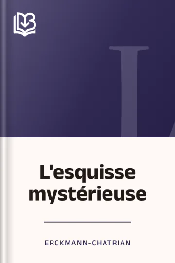 L'esquisse mystérieuse d’Erckmann-Chatrian, couverture du livre