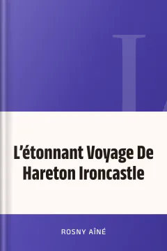 L’étonnant Voyage De Hareton Ironcastle - Rosny Aîné