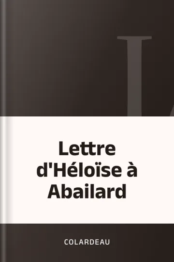 Lettre d'Héloïse à Abailard de Colardeau, couverture du livre