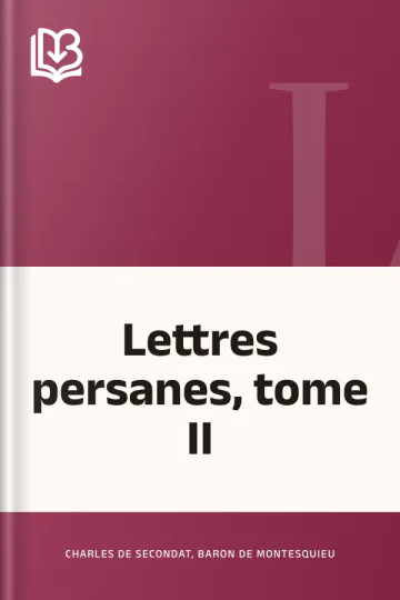 Lettres persanes, tome II de baron de Charles de Secondat Montesquieu, couverture du livre