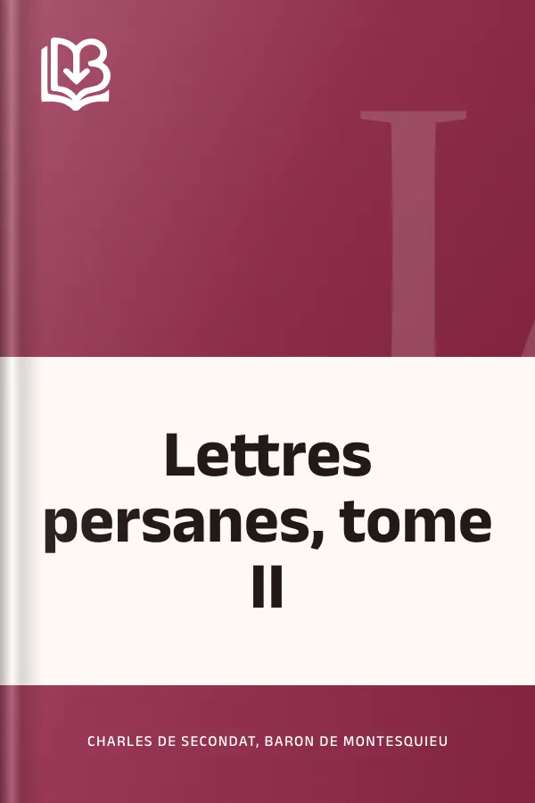 Lettres persanes, tome II de Charles de Secondat, baron de Montesquieu, couverture du livre