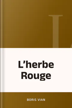 L’herbe Rouge - Boris Vian
