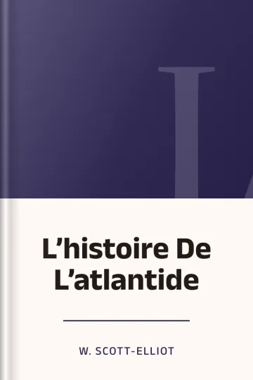 L’histoire De L’atlantide de W. Scott-Elliot, couverture du livre