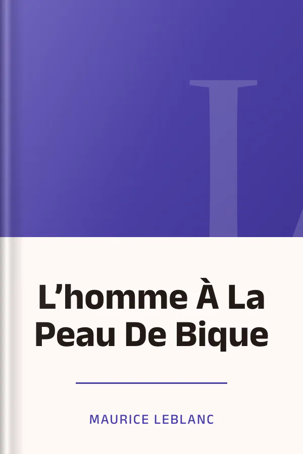 L’homme À La Peau De Bique de Maurice Leblanc, couverture du livre