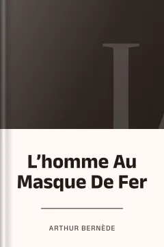 L’homme Au Masque De Fer - Arthur Bernède