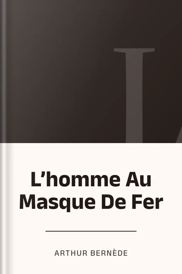 L’homme Au Masque De Fer d’Arthur Bernède, couverture du livre