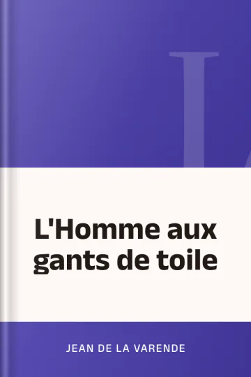 L'Homme aux gants de toile de Jean de La Varende, couverture du livre