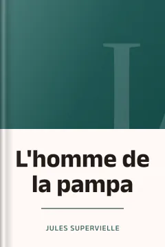 L'homme de la pampa - Jules Supervielle