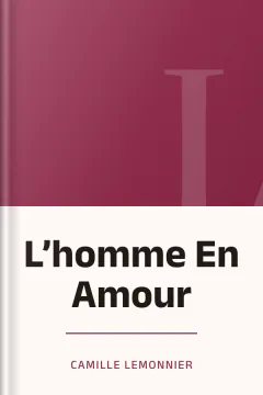 L’homme En Amour - Camille Lemonnier