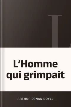L’Homme qui grimpait - Arthur Conan Doyle