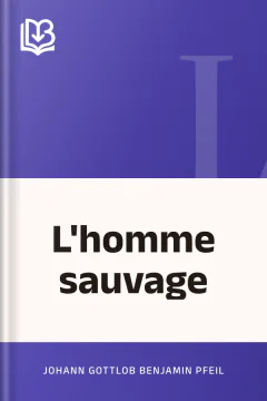 L'homme sauvage - Johann Gottlob Benjamin Pfeil