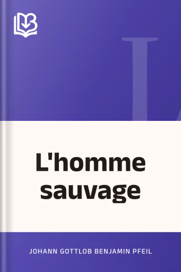 L'homme sauvage de Johann Gottlob Benjamin Pfeil, couverture du livre