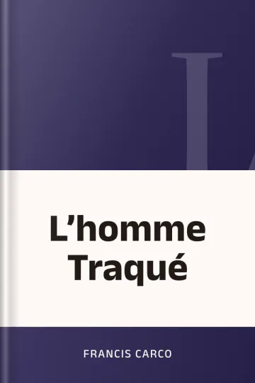 L’homme Traqué de Francis Carco, couverture du livre