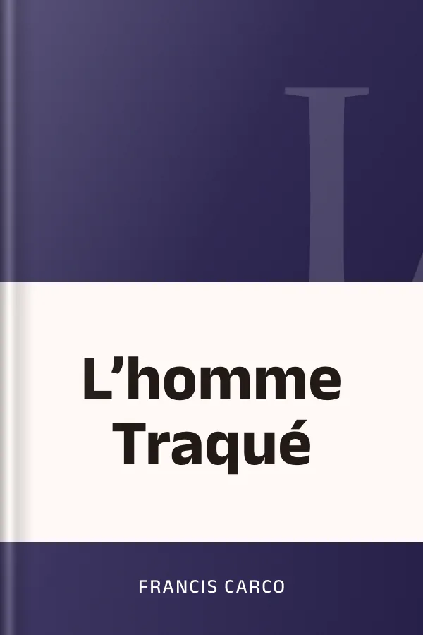 L’homme Traqué de Francis Carco, couverture du livre