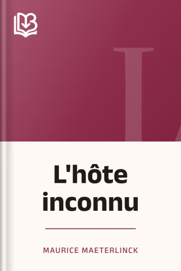L'hôte inconnu de Maurice Maeterlinck, couverture du livre