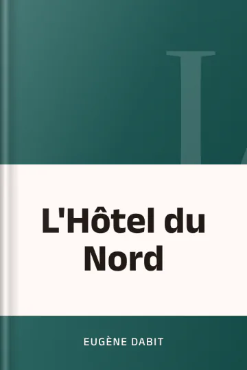 L'Hôtel du Nord d’Eugène Dabit, couverture du livre