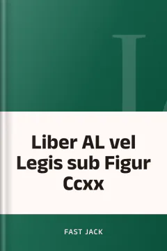 Liber AL vel Legis sub Figur Ccxx - Fast Jack