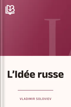 L’Idée russe - Vladimir Soloviev