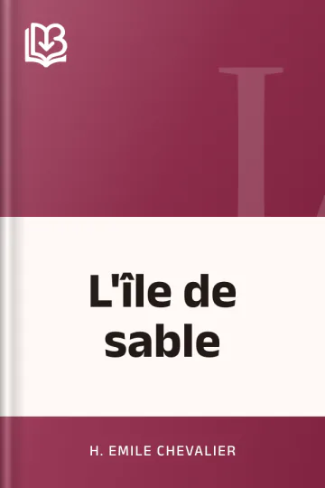 L'île de sable d’H. Emile Chevalier, couverture du livre