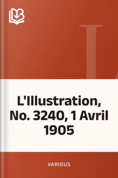L'Illustration, No. 3240, 1 Avril 1905