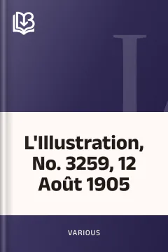 L'Illustration, No. 3259, 12 Août 1905 - Various
