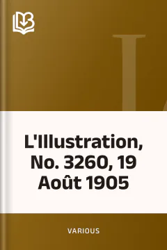 L'Illustration, No. 3260, 19 Août 1905 - Various