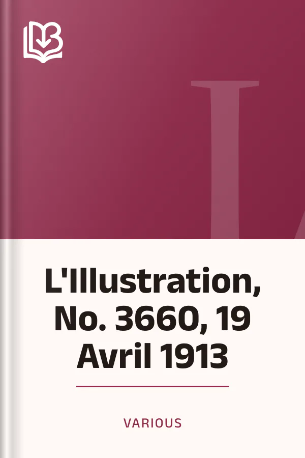 L'Illustration, No. 3660, 19 Avril 1913, couverture du livre