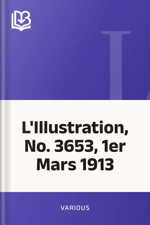 L'Illustration, No. 3653, 1er Mars 1913, couverture du livre