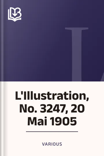 L'Illustration, No. 3247, 20 Mai 1905 de Various, couverture du livre
