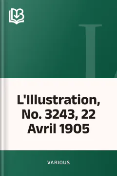 L'Illustration, No. 3243, 22 Avril 1905