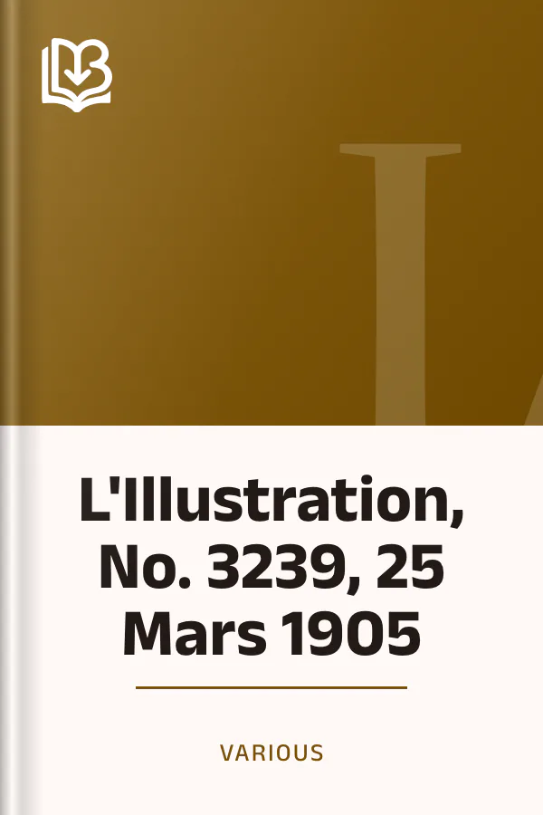 L'Illustration, No. 3239, 25 Mars 1905, couverture du livre