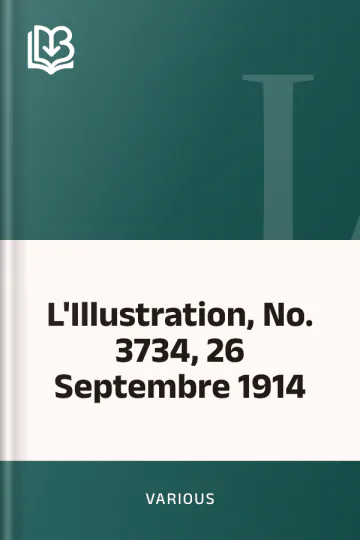 L'Illustration, No. 3734, 26 Septembre 1914 de Various, couverture du livre