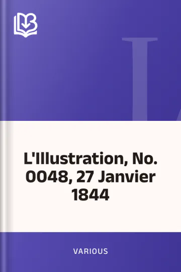 L'Illustration, No. 0048, 27 Janvier 1844 de Various, couverture du livre