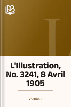 L'Illustration, No. 3241, 8 Avril 1905