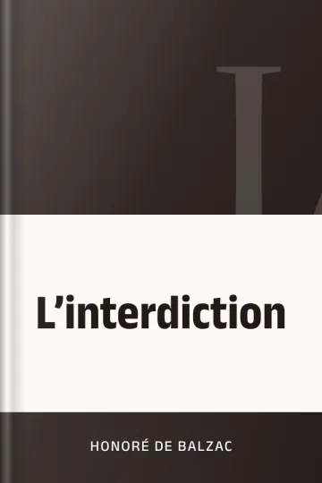 L’interdiction d’Honoré de Balzac, couverture du livre