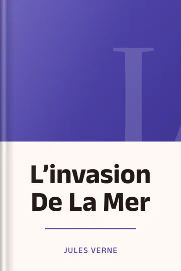 L’invasion De La Mer de Jules Verne, couverture du livre