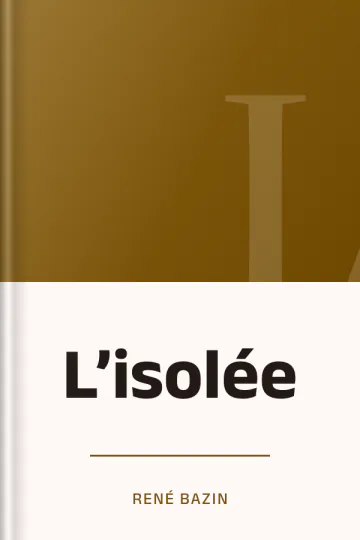 L’isolée de René Bazin, couverture du livre
