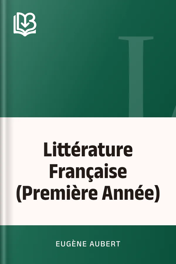 Littérature Française (Première Année) d’Eugène Aubert, couverture du livre