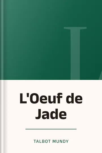 L'Oeuf de Jade de Talbot Mundy, couverture du livre