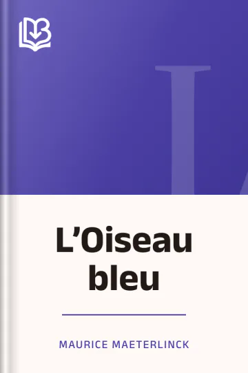 L’Oiseau bleu de Maurice Maeterlinck, couverture du livre