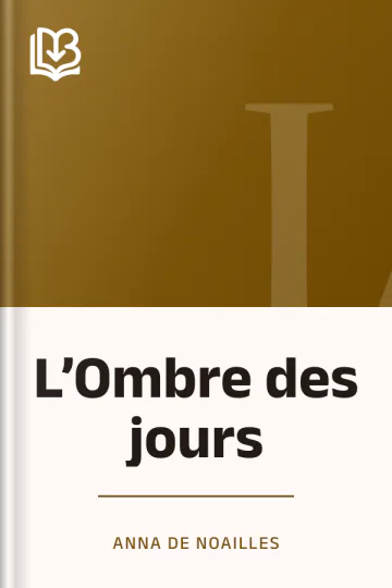 L’Ombre des jours d’Anna de Noailles, couverture du livre