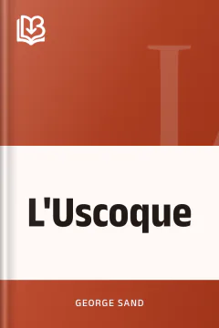 L'Uscoque - George Sand