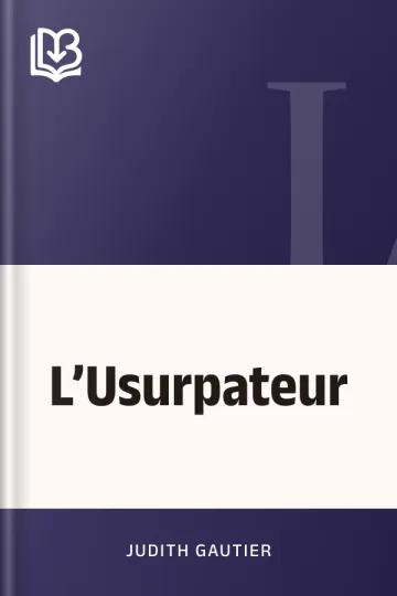 L’Usurpateur de Judith Gautier, couverture du livre